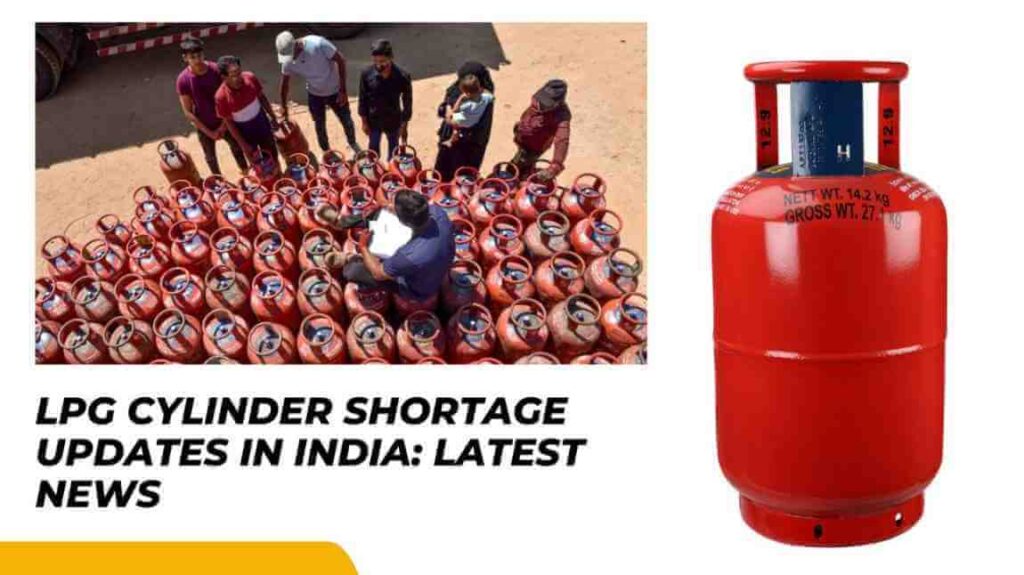 LPG Cylinder Shortage Updates