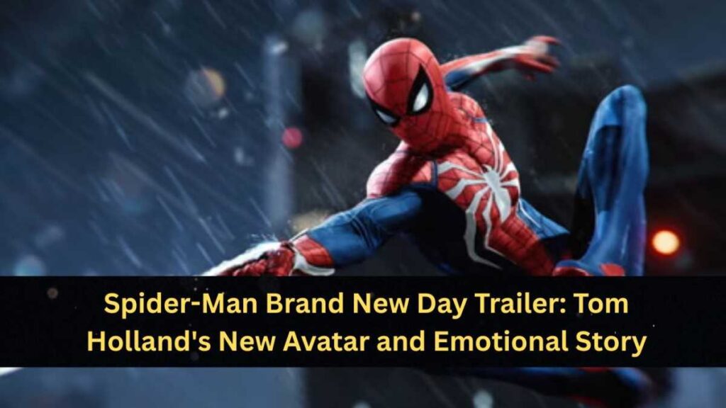 Spider Man Brand New Day Trailer