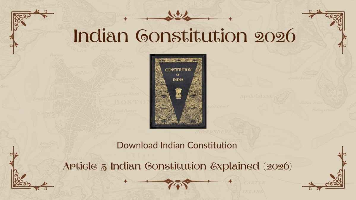 Article 5 of the Indian Constitution Explanation: The True Foundation of Citizenship